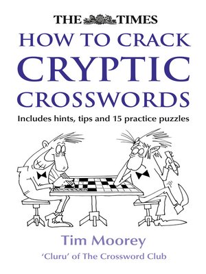 cover image of The Times How to Crack Cryptic Crosswords